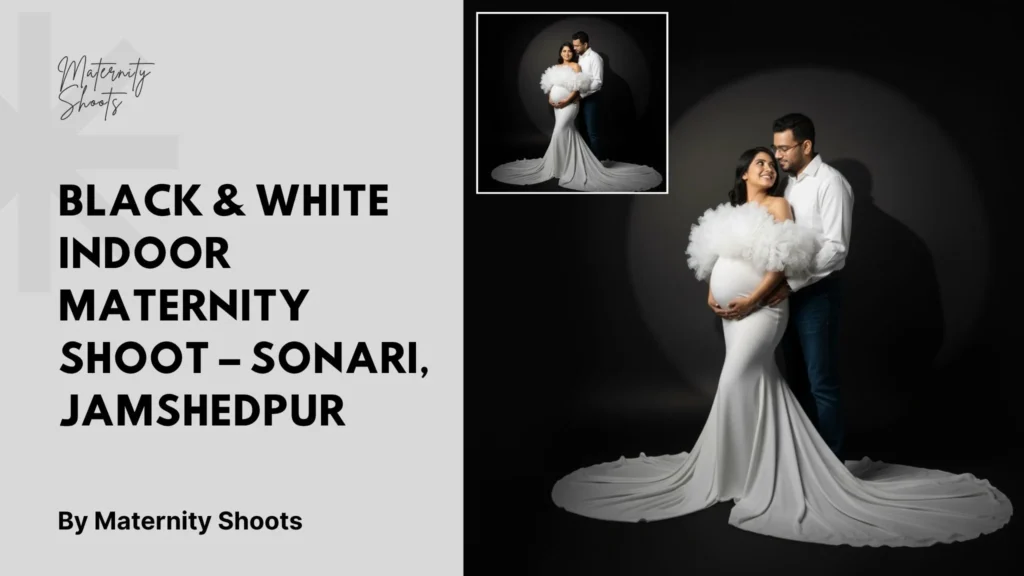 Black & White Indoor Maternity Shoot – Sonari, Jamshedpur